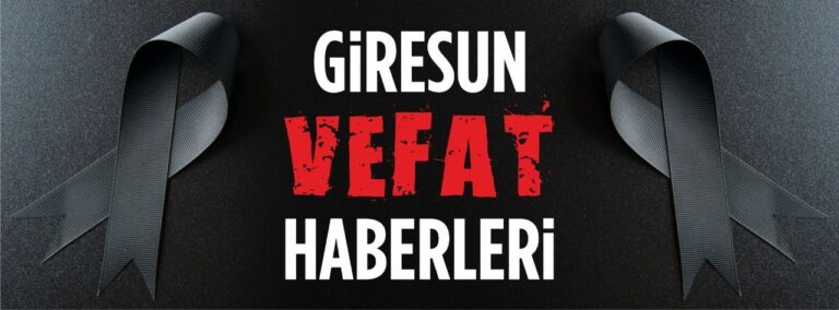 Giresun vefat ilanları
