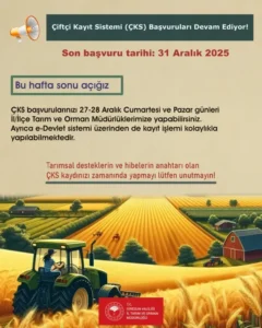 Tarımsal Destekleri Riske Atmayın! ÇKS Başvurularında Son Günler!