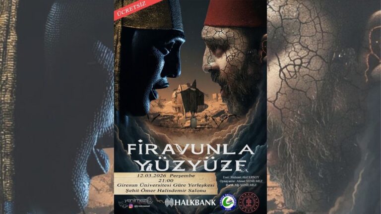 Mehmet Akif’in Ölümsüz Eseri Giresun’da Sahneye Taşınıyor: “Firavunla Yüzyüze”