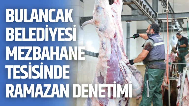 Bulancak Belediyesi Mezbahane Tesisinde Ramazan Denetimi