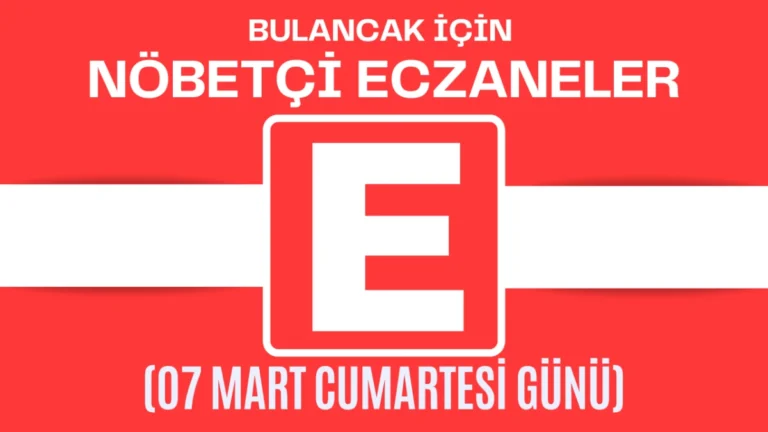 Bulancak İçin 07 Mart Cumartesi Günü Nöbetçi Eczane Hangisi?