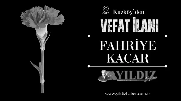 Fahriye Kacar vefat etti