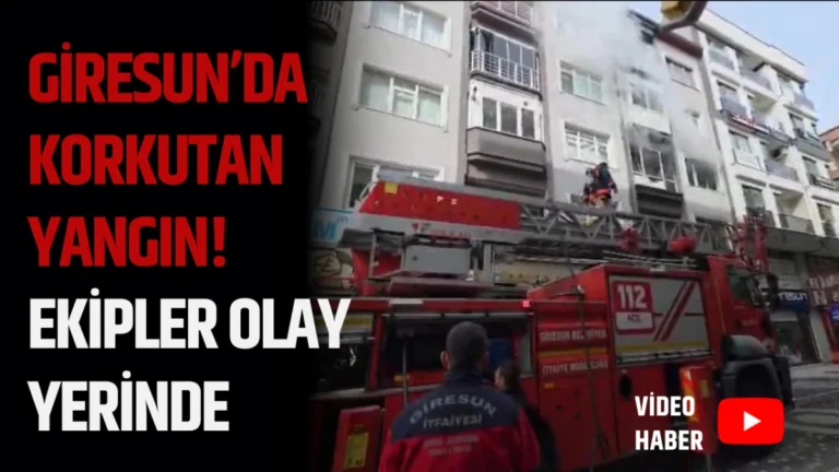 Giresun’da Korkutan Yangın! Ekipler Olay Yerinde
